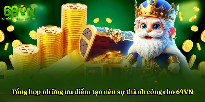 69VN | Nhà Cái 69VN.COM - Uy Tín Thì Thôi Rồi Luôn Ấy Chứ 8 Nhà cái 69VN có giao diện đỉnh cao